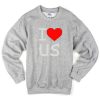 I Love US Sweatshirt