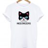 Meeowzers t-shirt