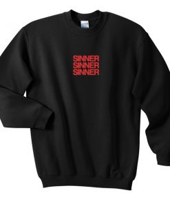 Sinner Sinner Sinner Sweatshirt