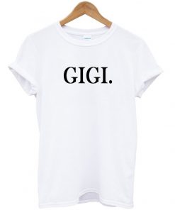 gigi font tshirt