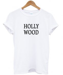 holly wood t-shirt