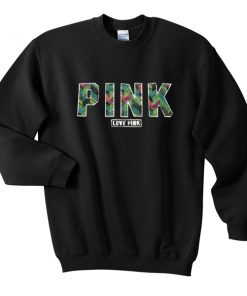 love pink sweatshirt