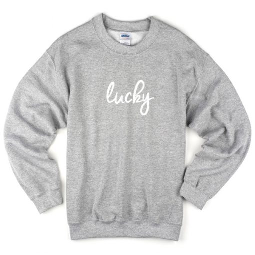 Lucky Font Sweatshirt