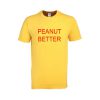 Peanut Better Tshirt