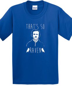 Thats So Raven Parody Tshirt