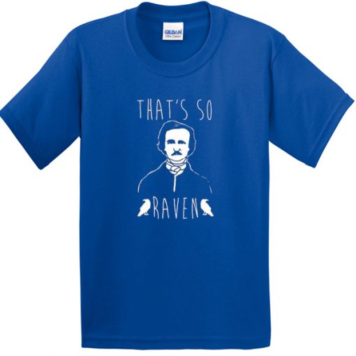 Thats So Raven Parody Tshirt