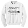 my prince charming drives a 67 impala sweatshirt