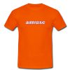 amuse font tshirt