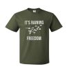 its raining freedom tshirt