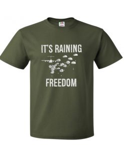 its raining freedom tshirt