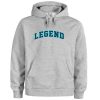 legend hoodie