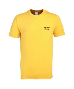 uh huh honey tshirt