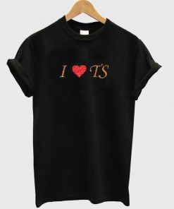 I Love TS Taylor Swift Tshirt