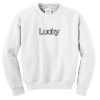 Lucky sweatshirt