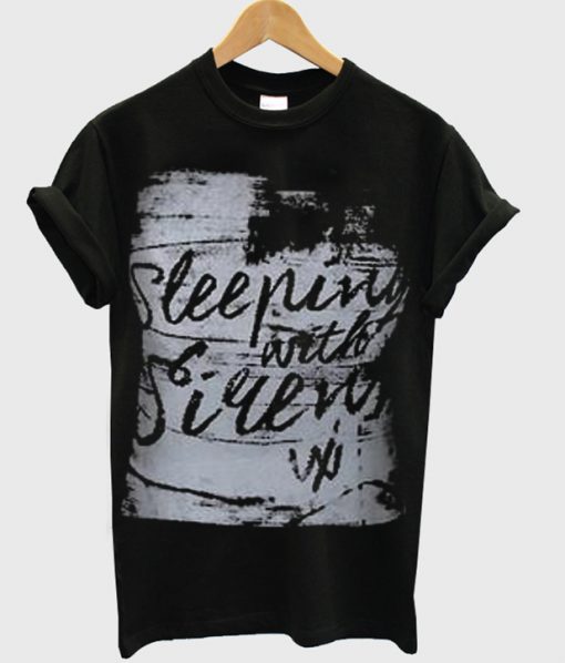 Sleeping With Sirens Script Tshirt