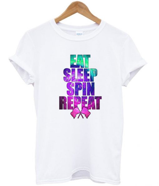 eat sleep spin repeat t-shirt