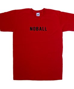 no ball tshirt