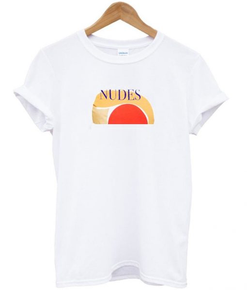 nudes t-shirt