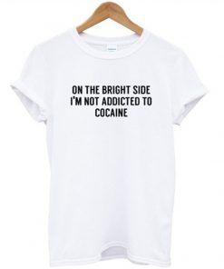 on the bright side t-shirt