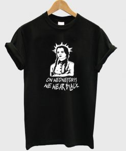 on wednesdays we wear black t-shirt