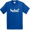 salut font tshirt