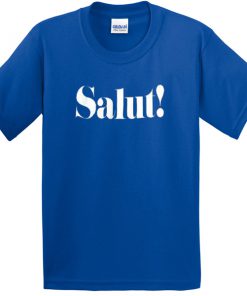 salut font tshirt