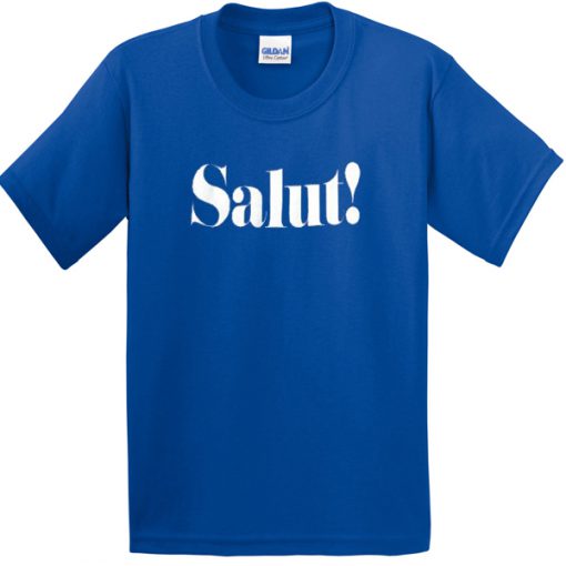 salut font tshirt