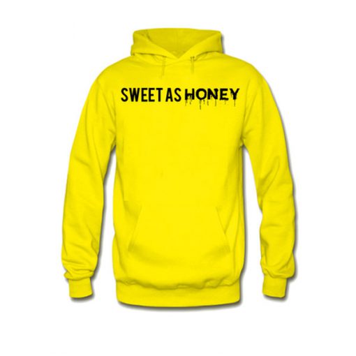 sweet as honey hoodie