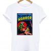 tales of horror comics t-shirt