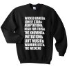 wicked games and lonely star sweatshirt
