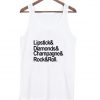 Lipstick & Diamond & Champagne & Rock and Roll Tank top