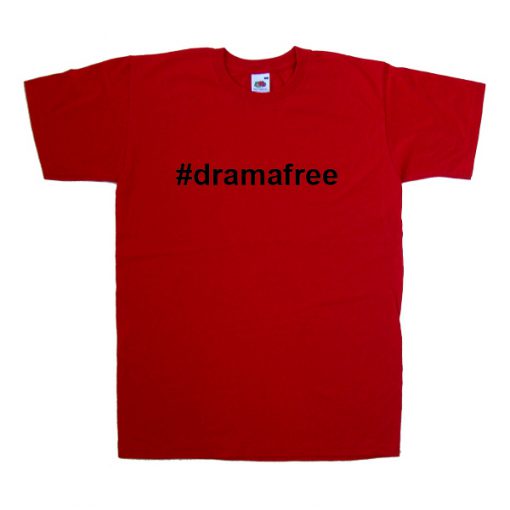 dramafree tshirt