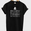 jon snow on the streets t-shirt