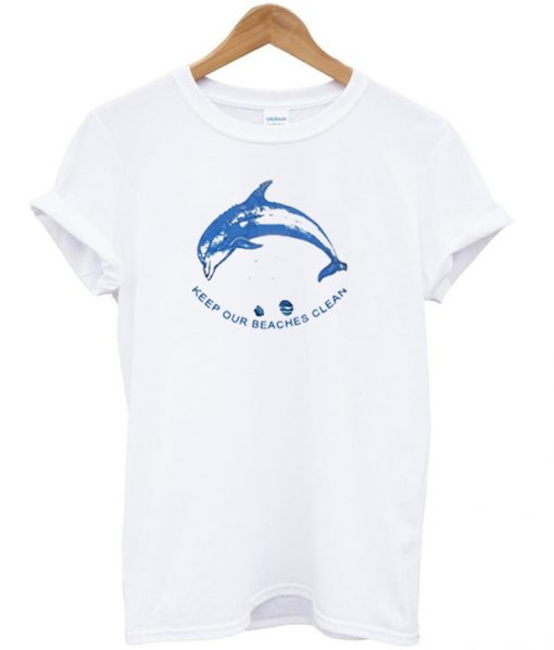 keep our beaches clean tshirt