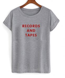records and tapes t-shirt