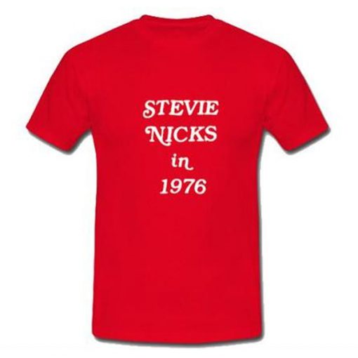 stevie nicks in 1976 tshirt