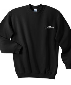 team la garconne sweatshirt