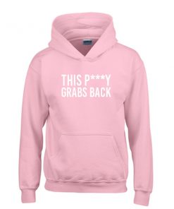 this pussy grabs back hoodie