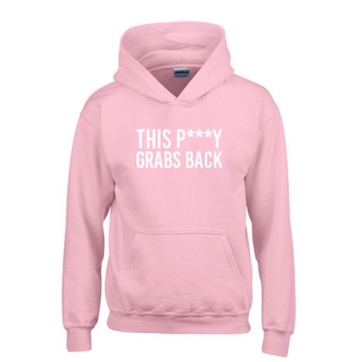 this pussy grabs back hoodie