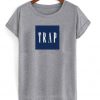 trap t-shirt