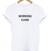 working class t-shirt