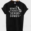 bongs thongs sexual songs t-shirt