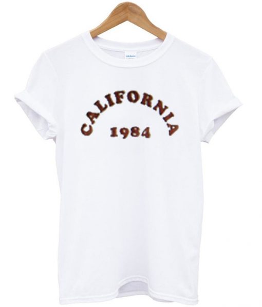 california 1984 t-shirt