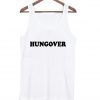 hungover tank top