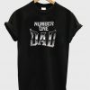 number one dad t-shirt