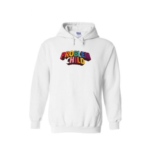 problem child hoodie