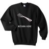 return here sweatshirt
