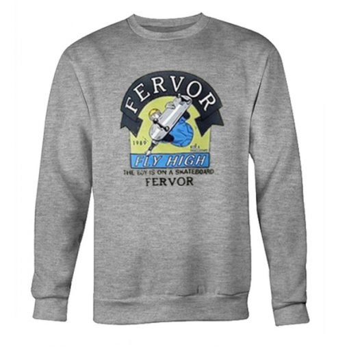the boy is on a skateboard fervor sweatshirt