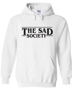 the sad society hoodie
