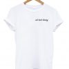 uh huh honey t-shirt